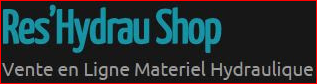 Res’Hydrau Shop Vente en Ligne Materiel Hydraulique